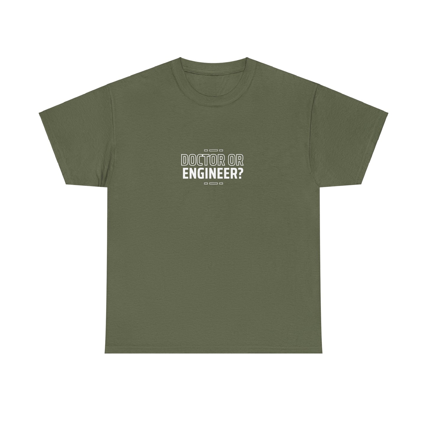 Doctor or Engineer Unisex Cotton Tee USA