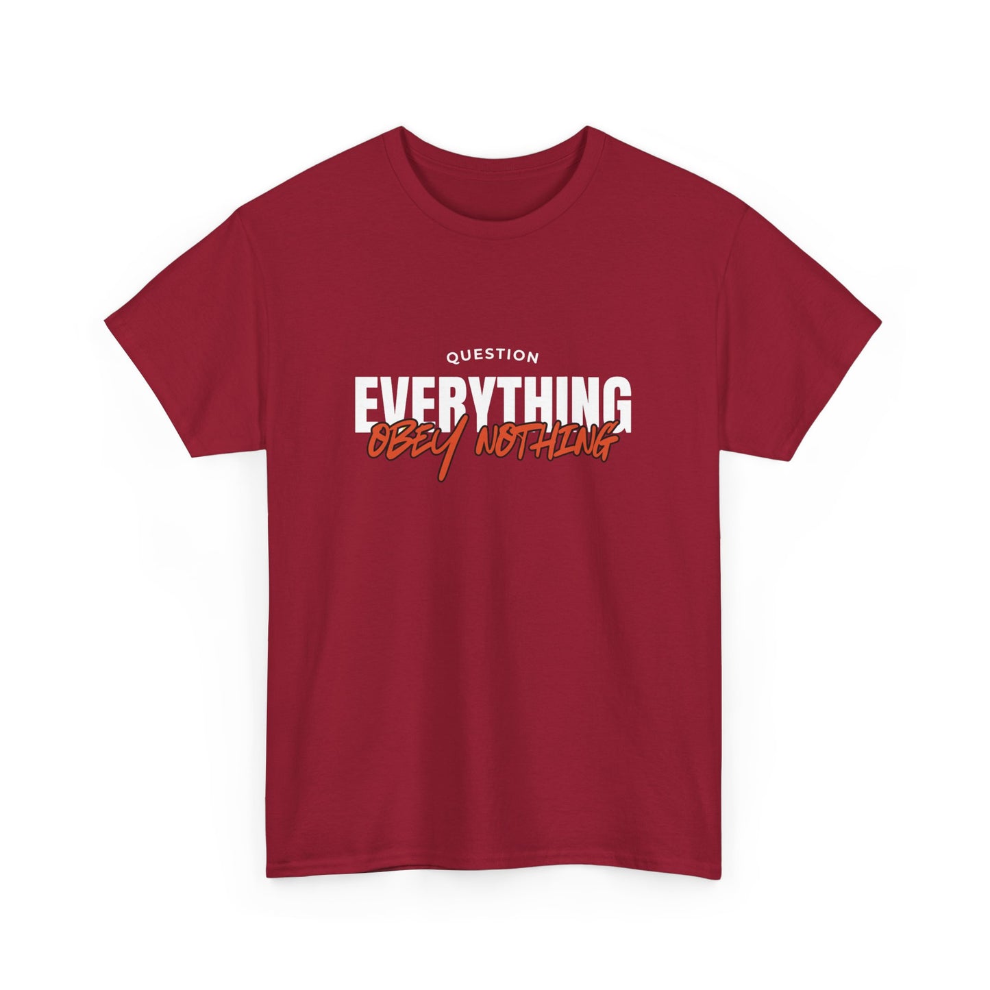 Question Everything Obey Nothing Cotton Tee USA