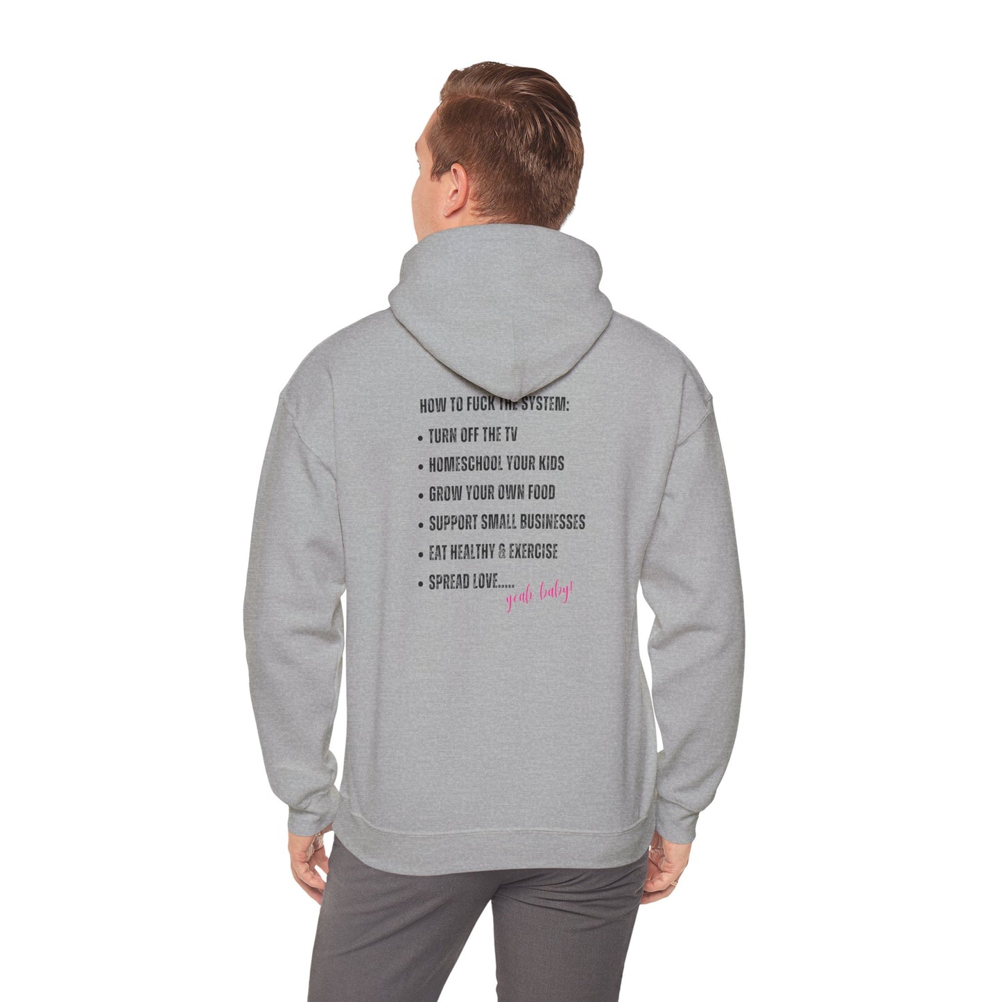 How to F#ck the System Heavy Blend™ Hooded Sweatshirt USA