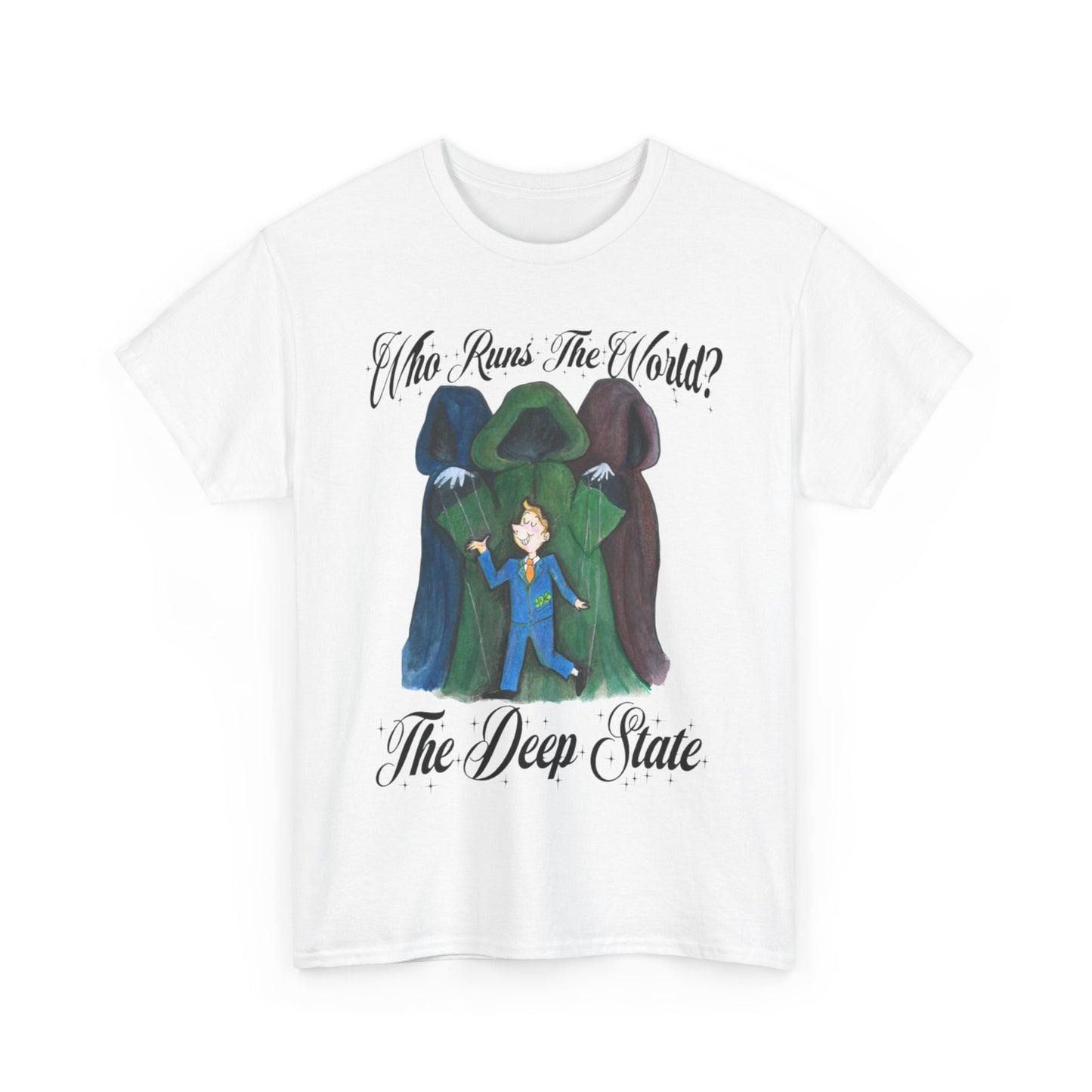 Who Runs the World the Deep State Unisex Cotton Tee USA