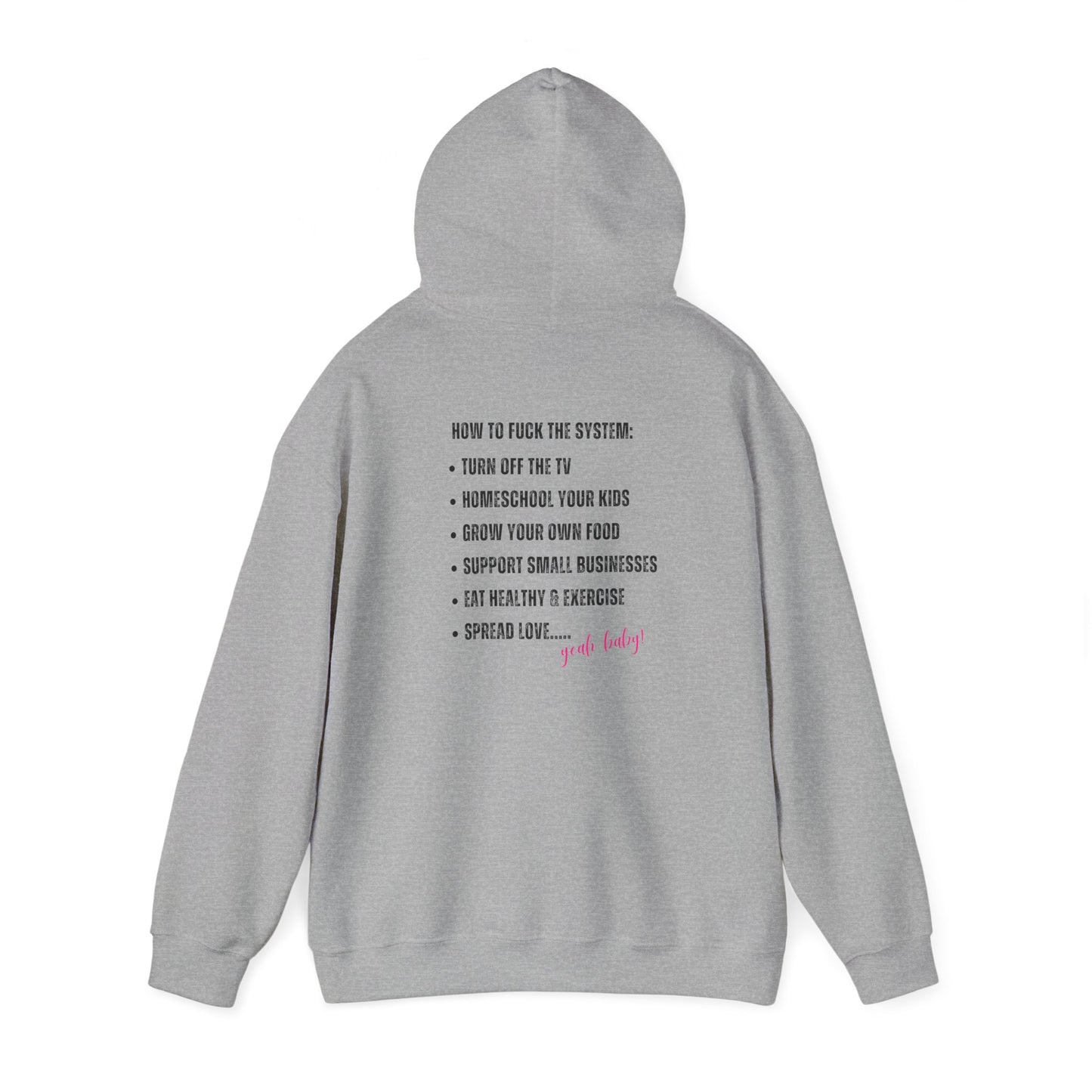 How to F#ck the System Heavy Blend™ Hooded Sweatshirt USA