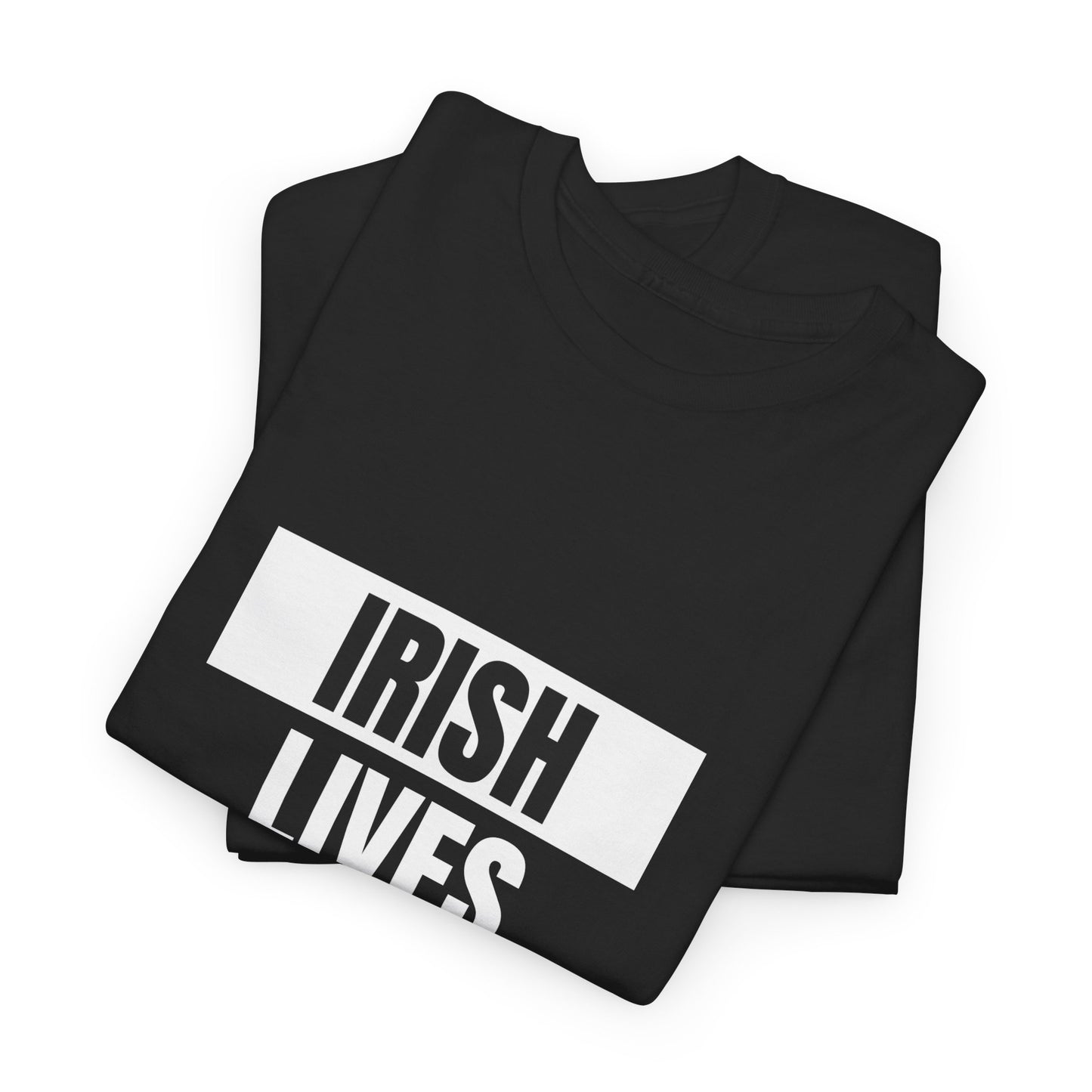 Irish Lives Matter Unisex Cotton Tee USA