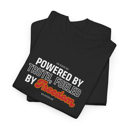 Powered by Truth, Fueled by Freedom Unisex Cotton Tee USA