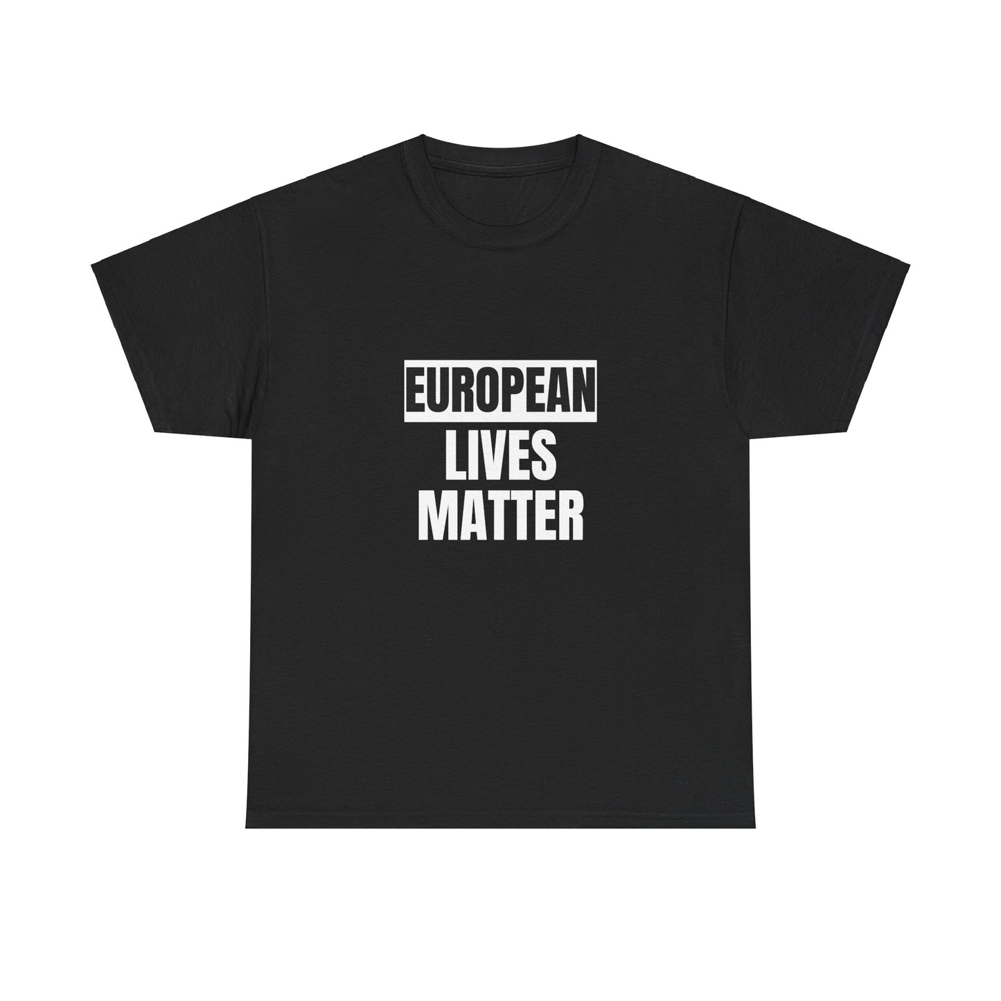 European Lives Matter Unisex Heavy Cotton Tee USA