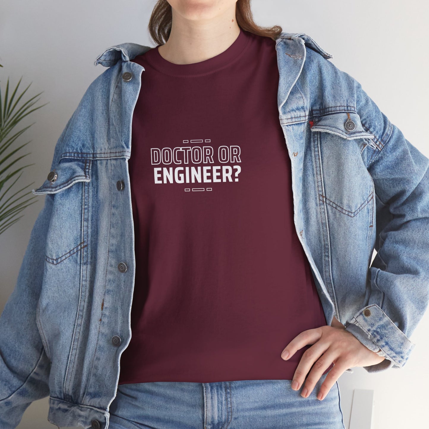 Doctor or Engineer Unisex Cotton Tee USA