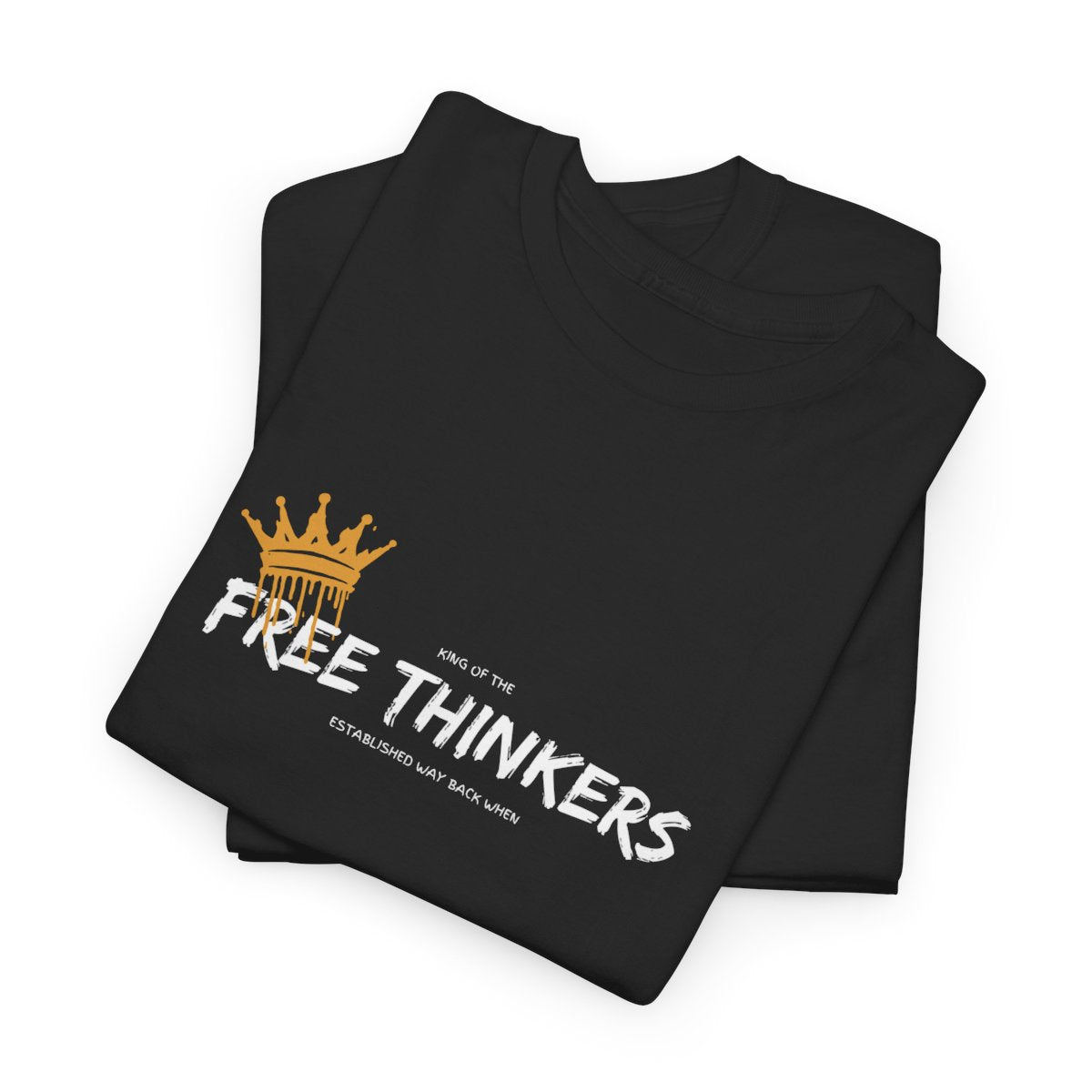 King of the Free Thinkers Cotton Tee